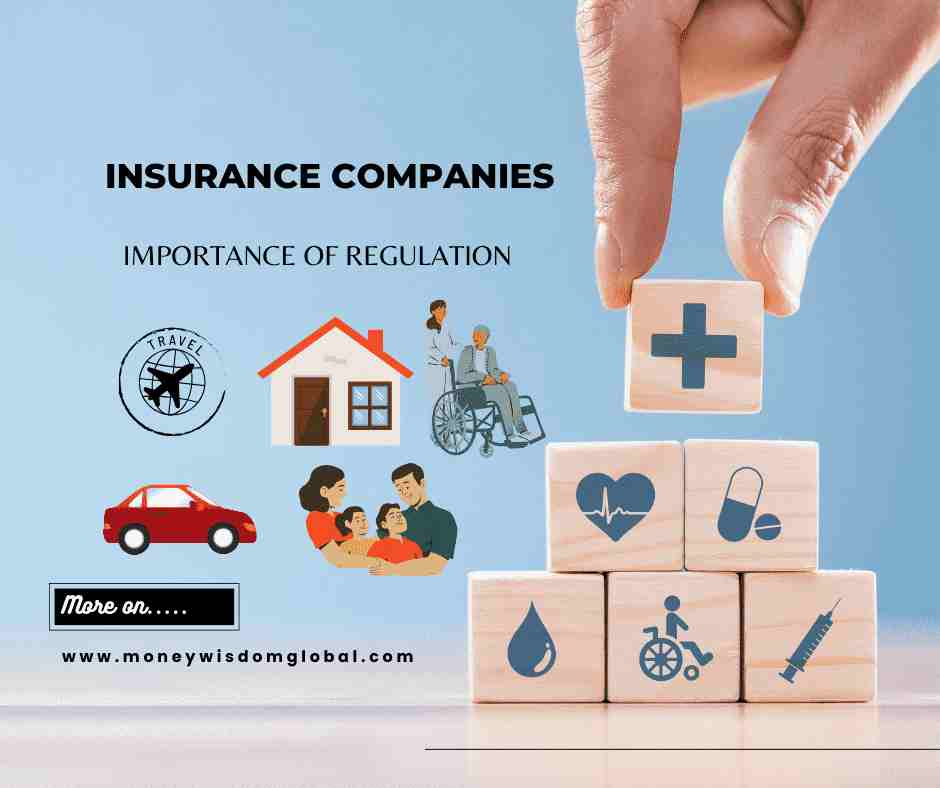 INSURANCE COMPANIES- REGULATORY ENVIRONMENT